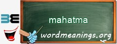 WordMeaning blackboard for mahatma